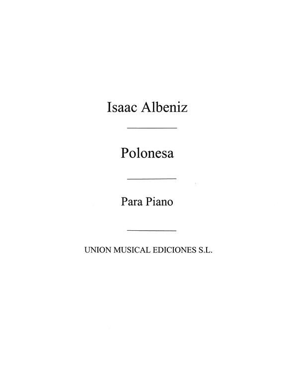 Albeniz: Polonesa No.9 from Piezas Caracteristicas Op.92 for Piano