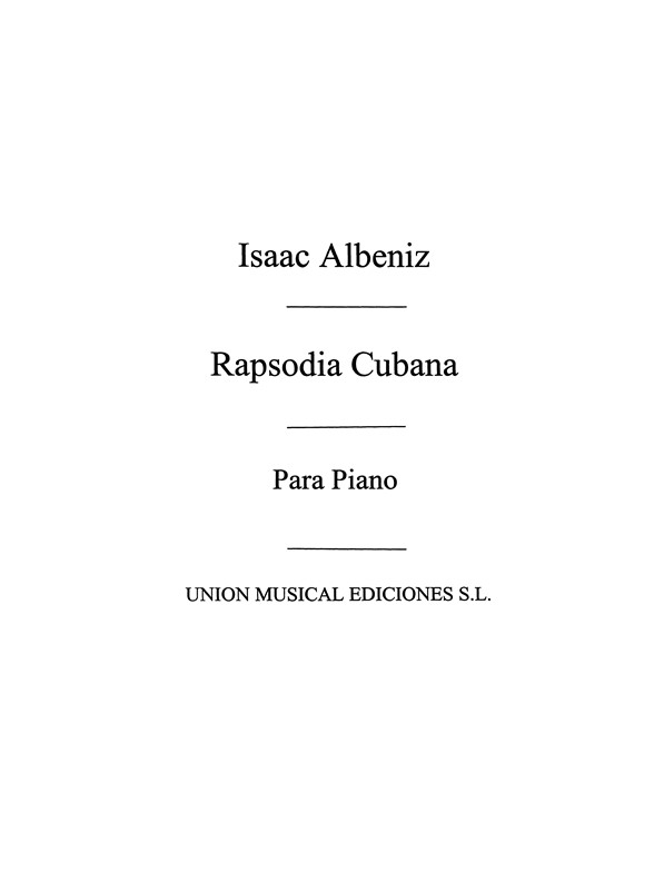 Albeniz: Rapsodia Cubana Op.66 for Piano