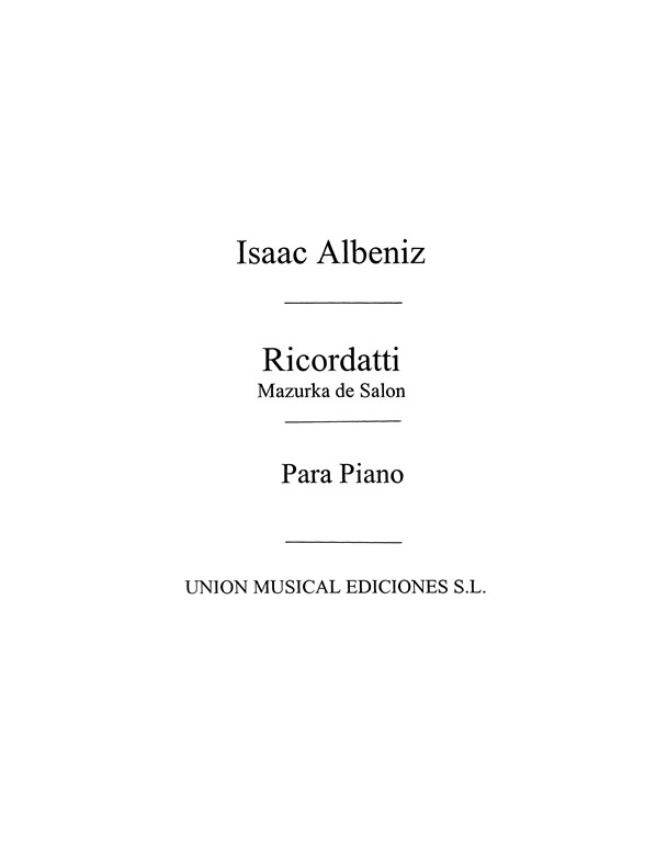 Albeniz: Ricordati Mazurka De Salon Op.96 for Piano