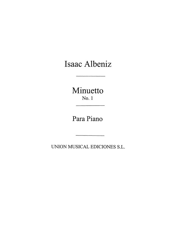 Albeniz: Minueto No.1 From Tercera Suite Ancienne for Piano