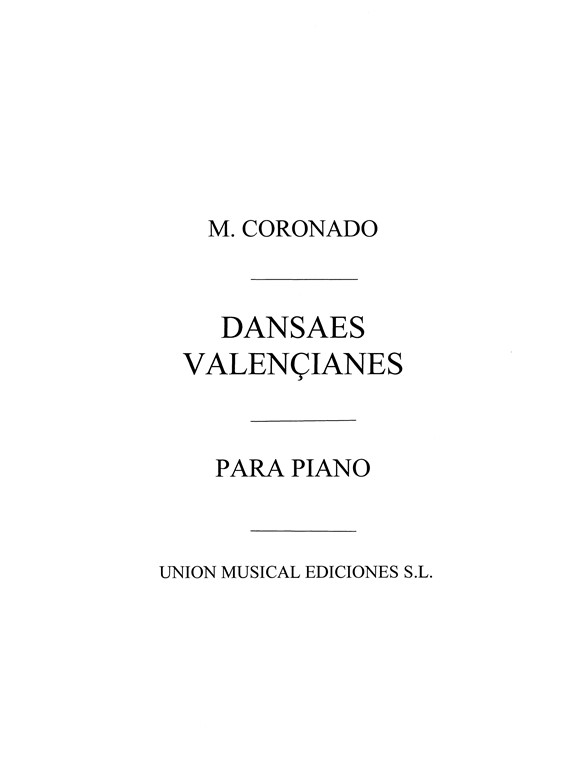 Coronado: Danses Valencianes for Piano