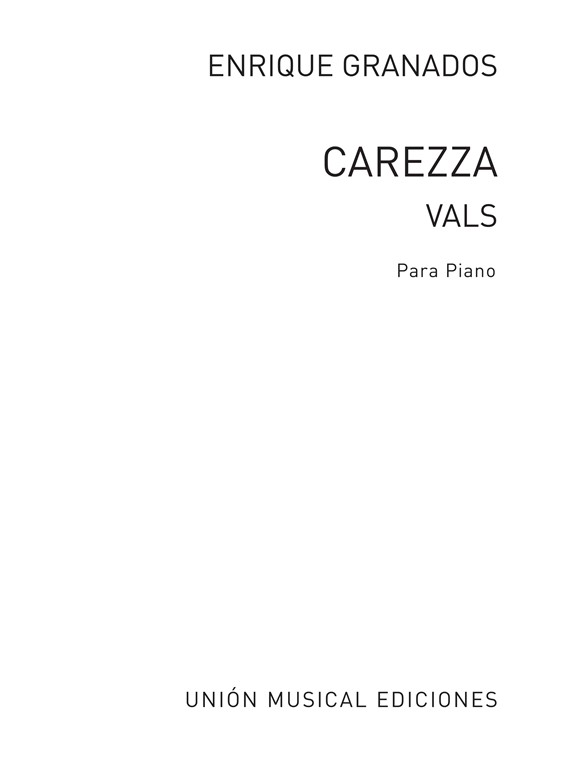 Granados: Carezza Vals Op.38 for Piano