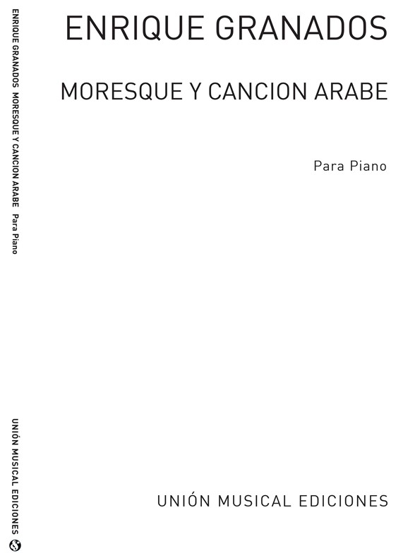 Granados Moresque Y Cancion Arabe Piano