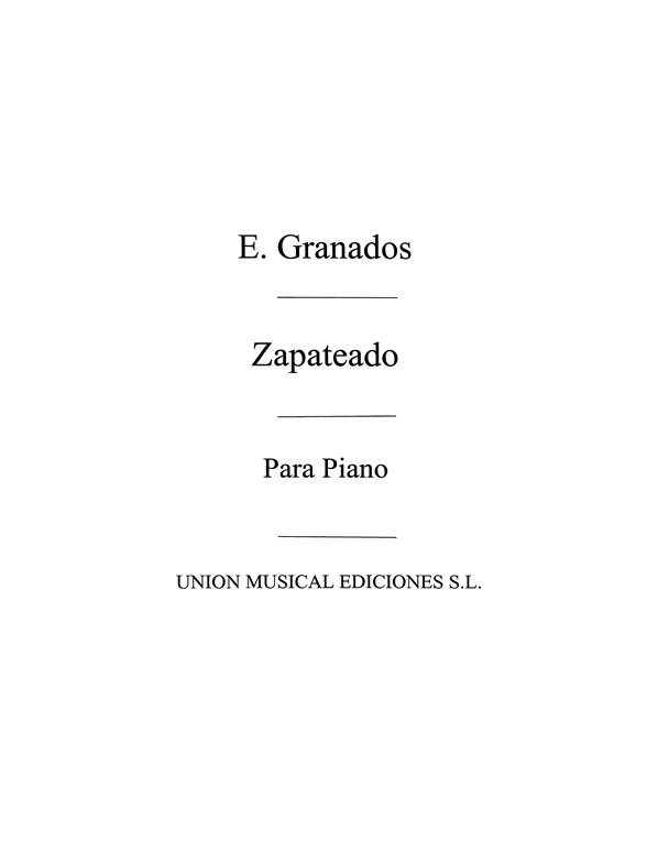 Granados: Zapateado No.6 Ss Pzas Sobre Cantos Pplrs Esp for Piano