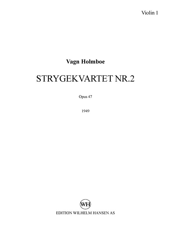 Vagn Holmboe: Strygekvartet No.2 Op.47