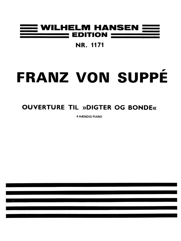 Franz von Suppé: Digter Og Bonde (Poet and Peasant) - Ouverture (Piano Duet)