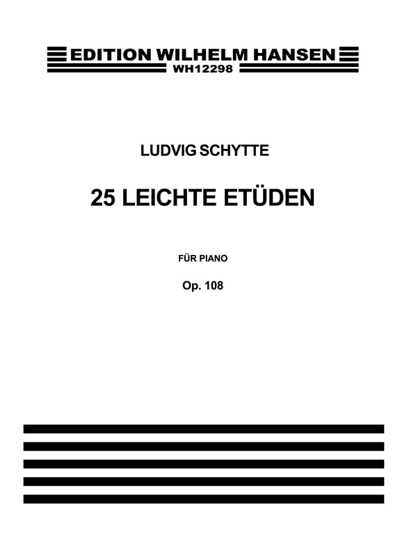 Ludvig Schytte: 25 Leichte Etuden Fur Piano