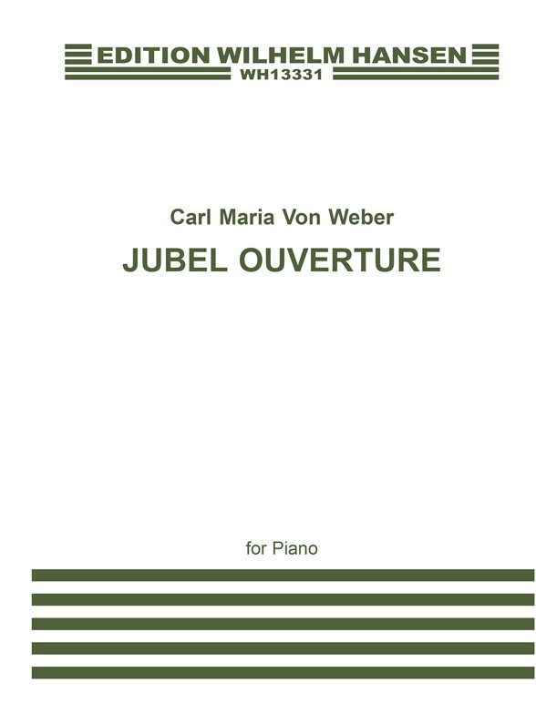 Ouverturen: Carl Maria Von Weber - Jubel