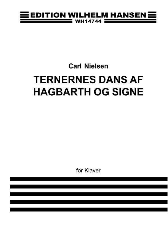 Carl Nielsen: Ternernes Dans Hagbarth And Signe (Piano)
