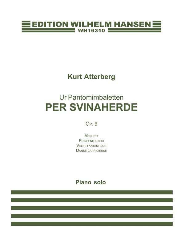 Kurt Atterberg: Ur Pantomimbaletten 'Per Svinaherde' Op.9