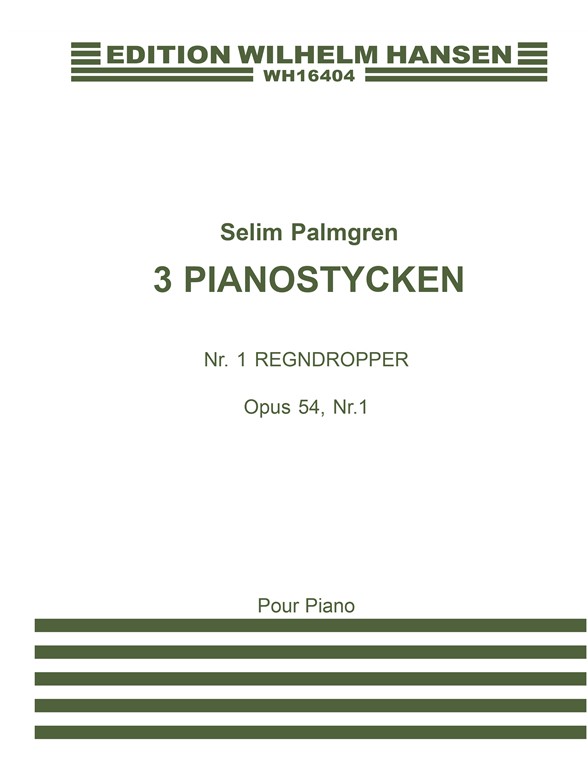 Selim Palmgren: 3 Pianostycken Op.54 Nr.1 Regndropper