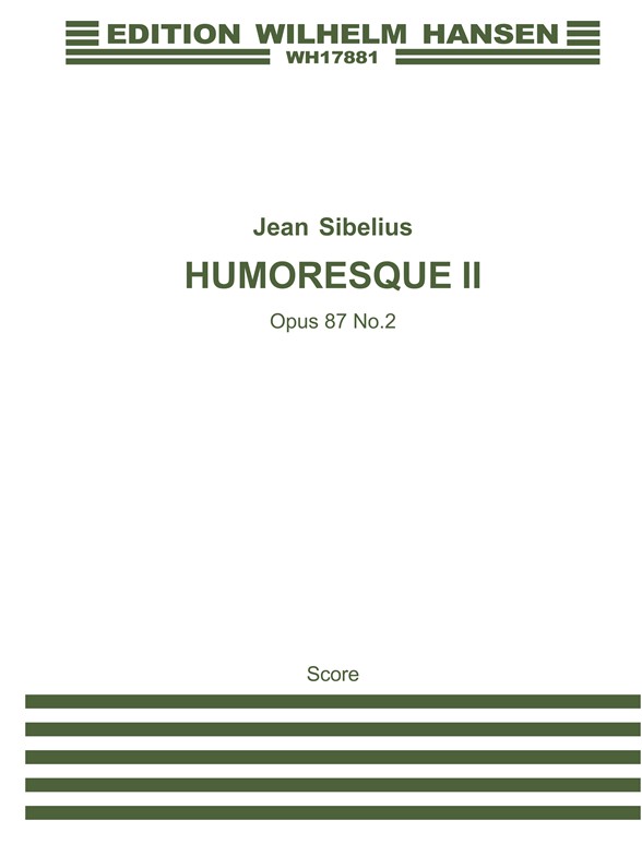 Jean Sibelius: Humoresque II Op.87 No.2 (Score)