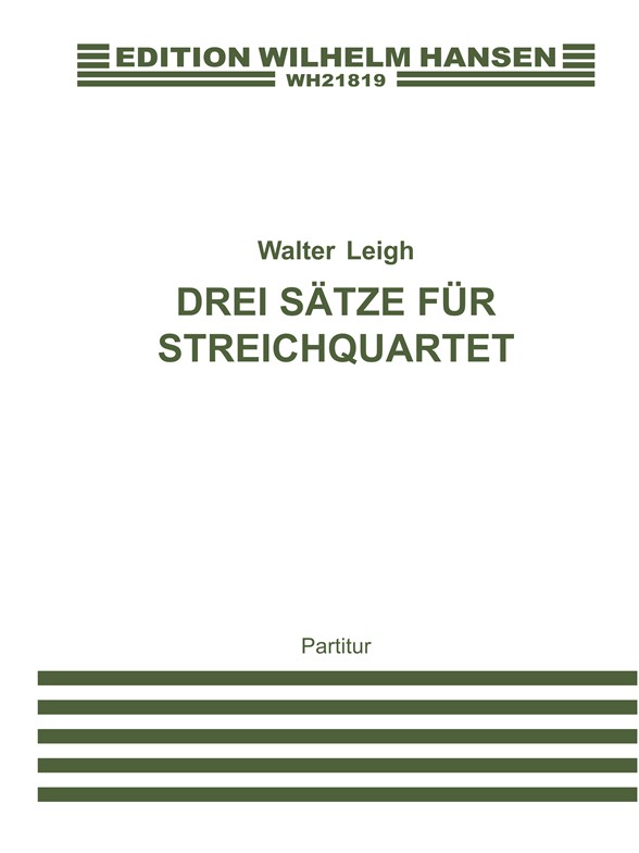 Walter Leigh: Three Small Movements For String Quartet (Score/Parts)