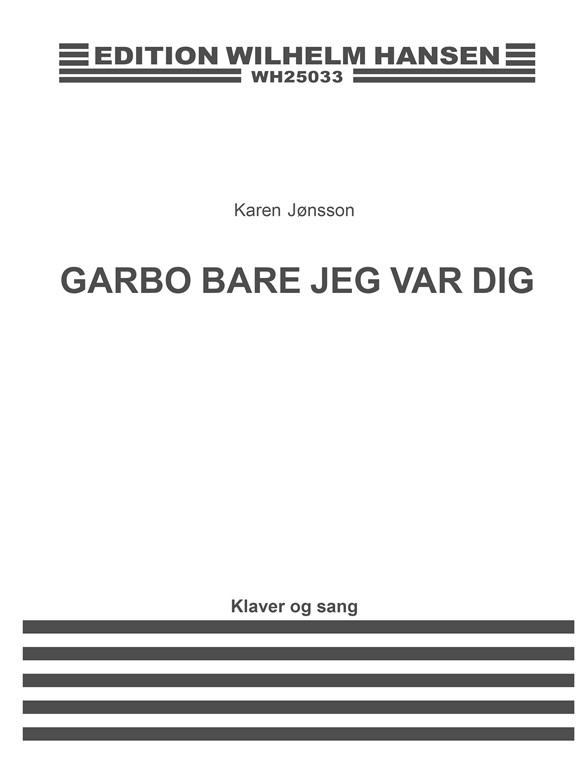 Garbo Bare Jeg Var Dig, Kopi