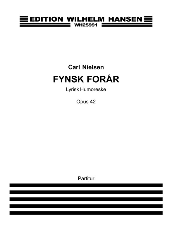 Carl Nielsen: Fynsk Forar Op.42 (Score)