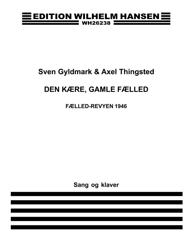 Sven Gyldmark Den Kære Gamle Fælled - Fælledrevyen 1946 Pv