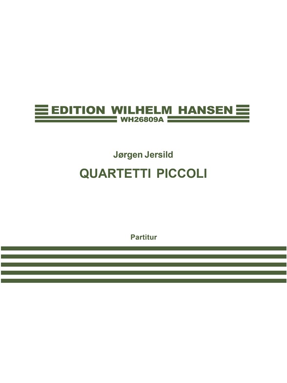 Jörgen Jersild: Quartetti Piccoli (Score/Parts)