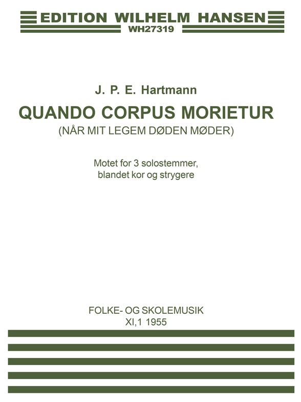 Johann Peter Emilius Hartmann: Quando Corpus Morietur (Score)