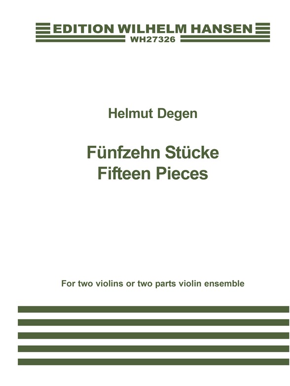 Helmut Degen: Fifteen Pieces For 2 Violins