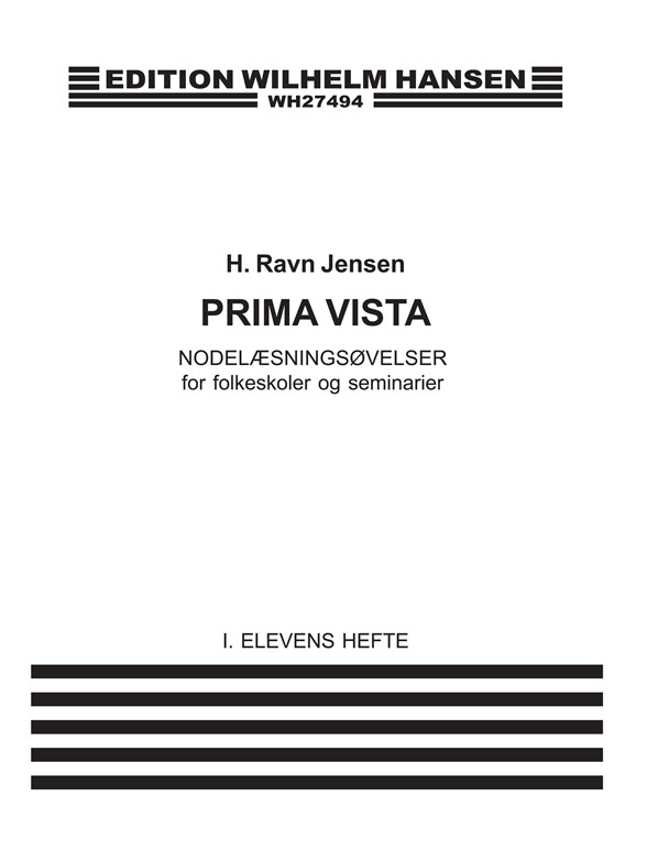 Prima Vista, Elevens Haefte