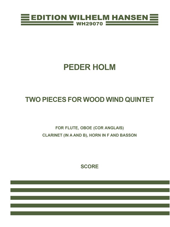 Peder Holm: Two Pieces For Wind Quintet (Score)