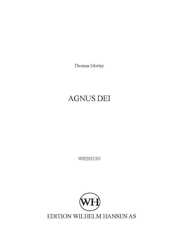 THOMAS MORLEY AGNUS DEI FSL528 SATB