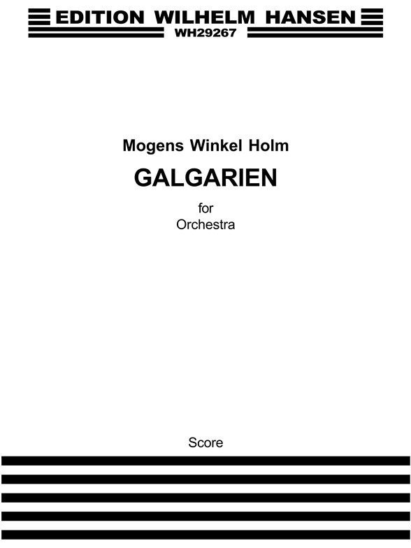 Mogens Winkel Holm: Galgarien (Full Score)