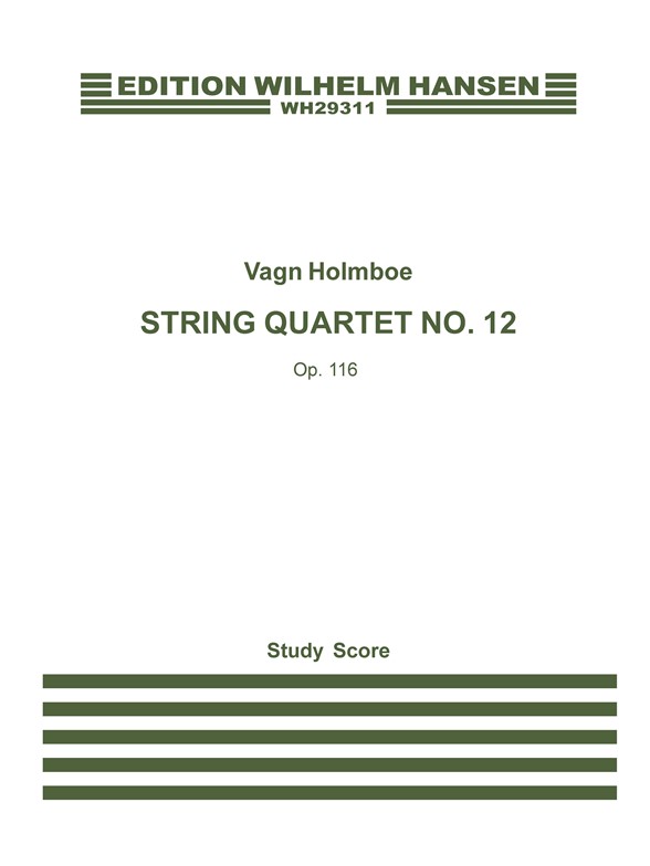 Holmboe String Quartet No.12 Op.116 M/S