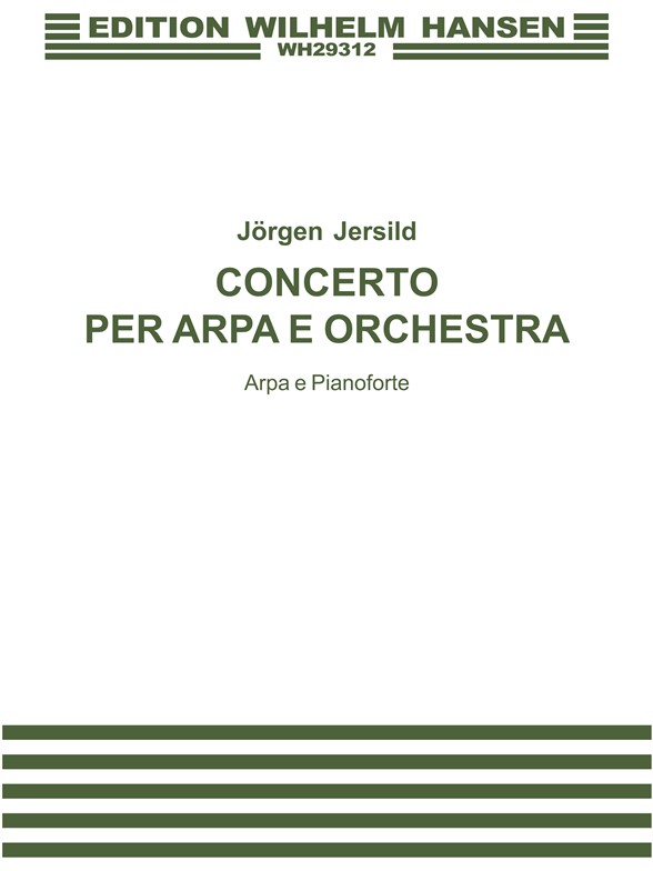 Jörgen Jersild: Concerto For Harp And Orchestra (Harp/Piano)