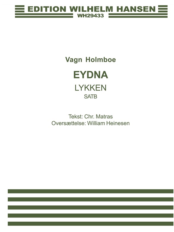Vagn Holmboe: Eydna-Lykken Op. 119