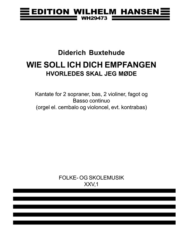 Buxtehude Wie Soll Ich Dich Empfangen Ssb/2 Vln/Bsn/Cont (G,d) Sc