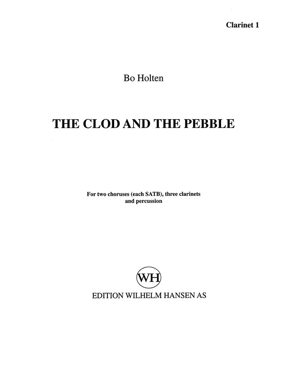 Bo Holten: The Clod And The Pebble (Score)