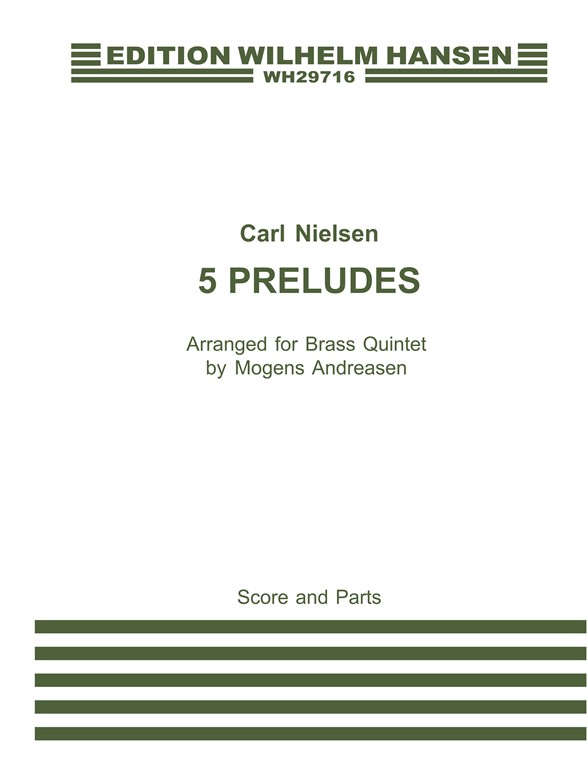 Carl Nielsen: 5 Preludes (Brass Quintet)