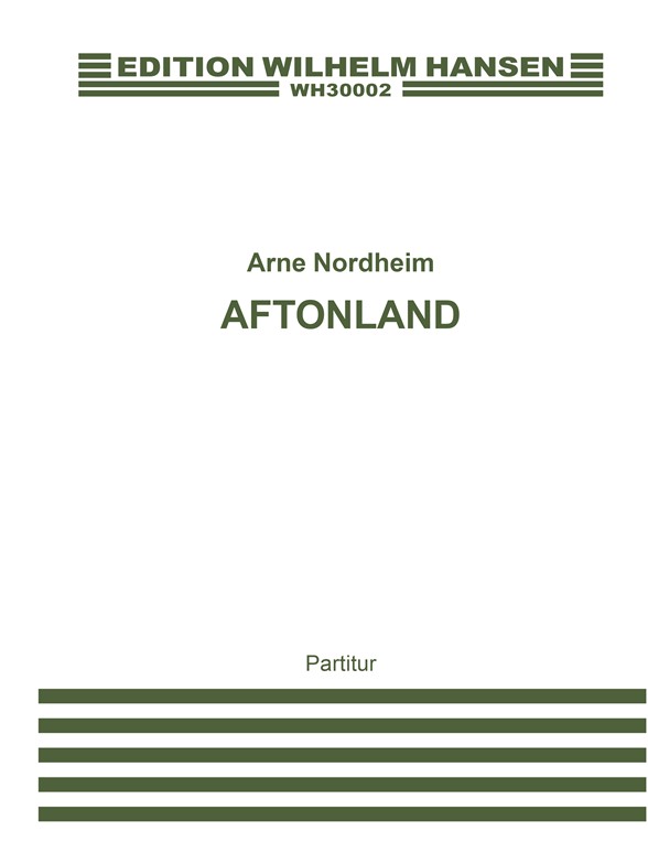 Arne Nordheim: Aftonland (Score)