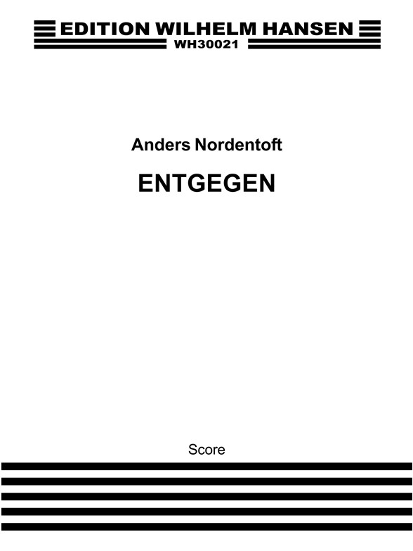 Anders Nordentoft: Entgegen (Score)