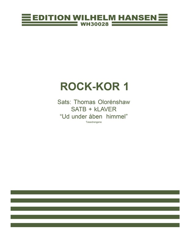 Rock-kor 1, Ud Under Aben Him.