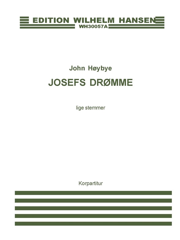 Josefs Dromme, Lige Stemmer