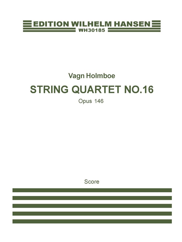 Holmboe String Quartet No.16 Stsc