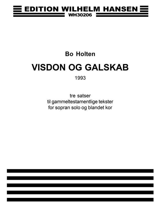 Bo Holten: Visdom Og Galskab
