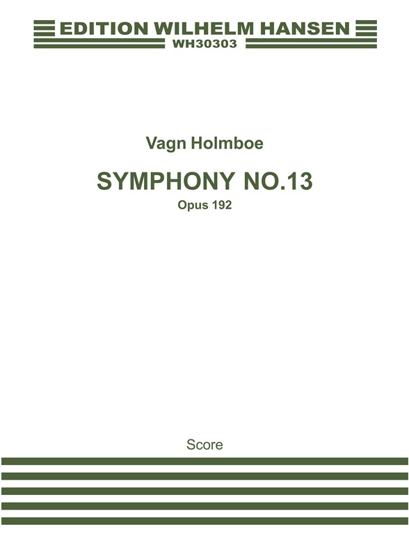 Holmboe Vagn Symphony No.13 Conductor's Score