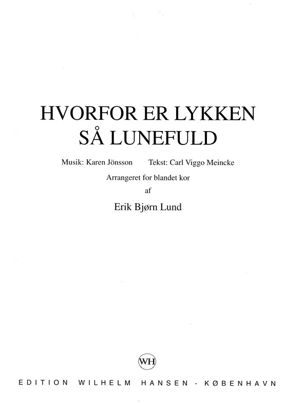 Hvorfor Er Lykken Sa Lunefuld