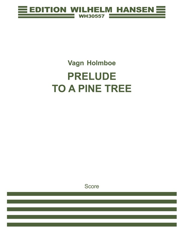 Holmboe Prelude To A Pine Tree F/S