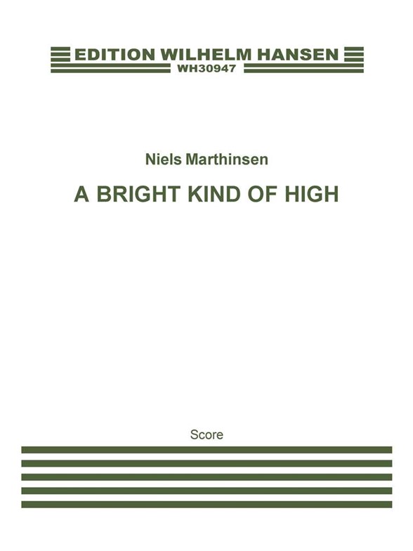 A BRIGHT KIND OF HIGH