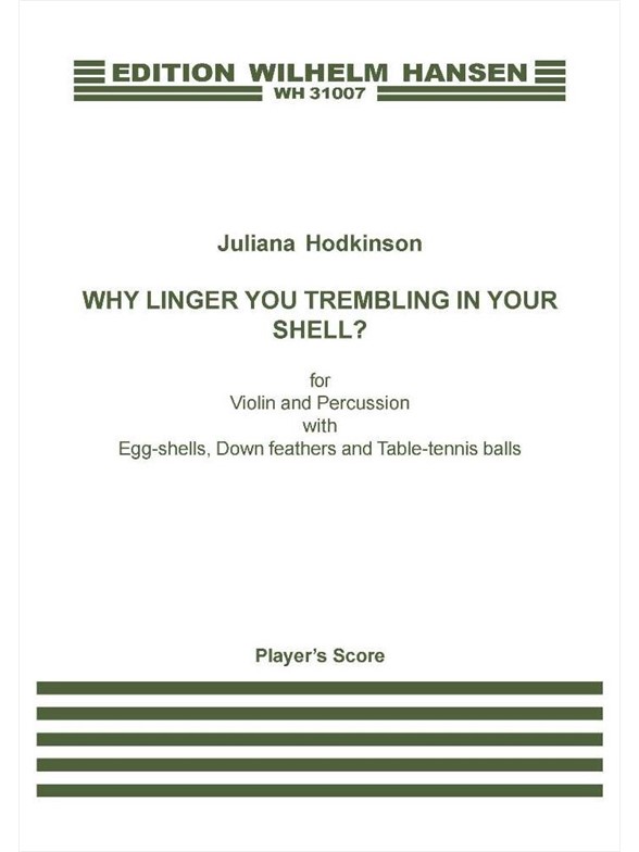 WHY LINGER YOU TREMBLING IN YOUR SHELL