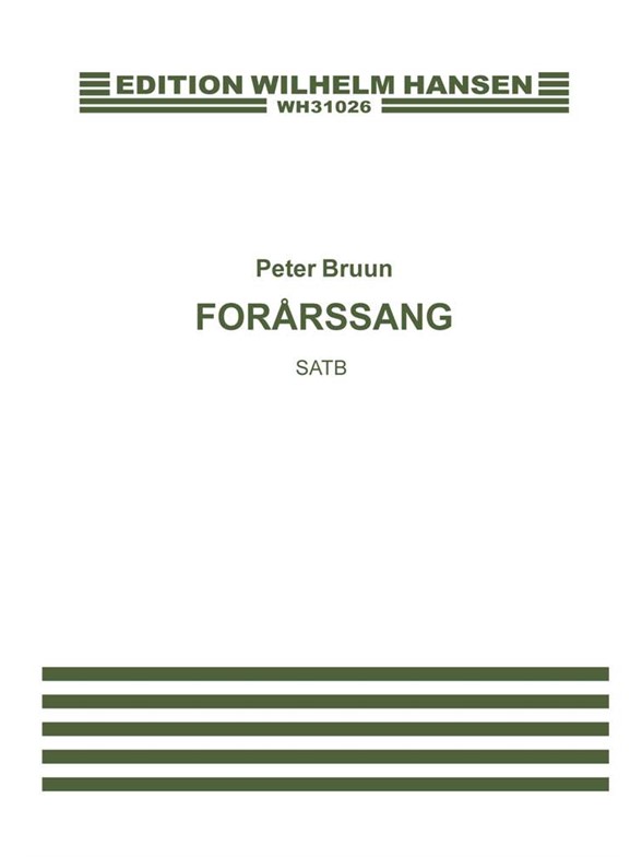 BRUUN FORÅRSSANG SATB (DK VERS)