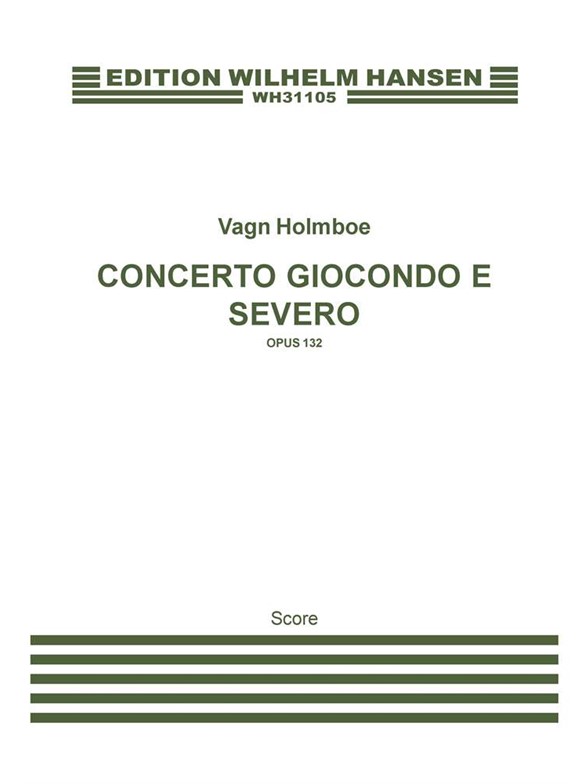CONCERTO GIOCONDO E SEVERO OP. 132