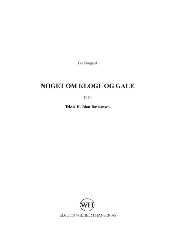 NOGET OM KLOGE OG GALE