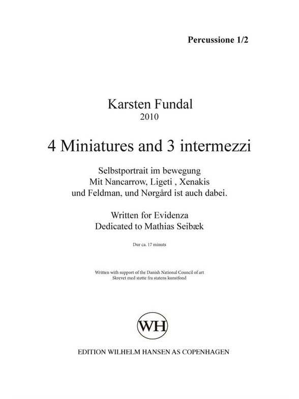 Karsten Fundal: 4 Miniatures And 3 Intermezzi (Parts)