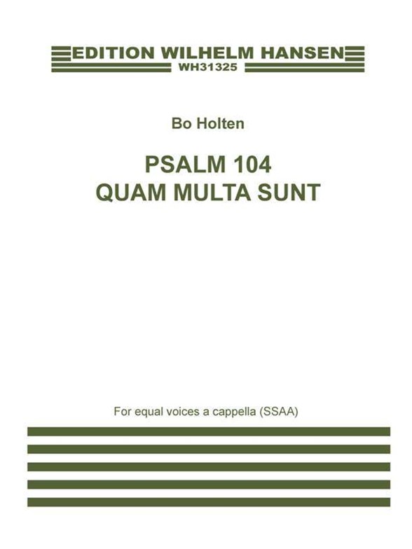 PSALM 104 QUAM MULTA SUNT