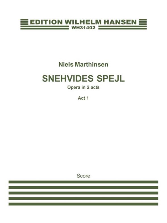 Niels Marthinsen: Snehvides Spejl / Snow White's Mirror (Score)